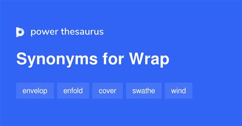 Log in. . Synonyms wrap